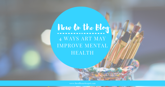 Four ways That Painting & Being Creative May Improve Mental Health