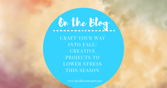 Craft Your Way into Fall: Creative Projects to Lower Stress This Season