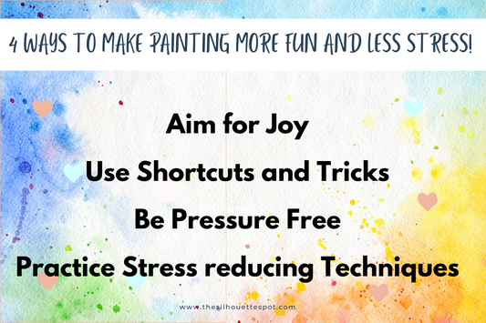 4 Ways to Make Painting More Fun and Less Stress!